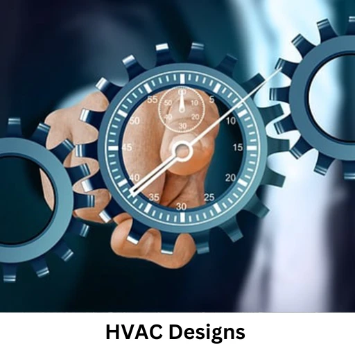 Hvac designs